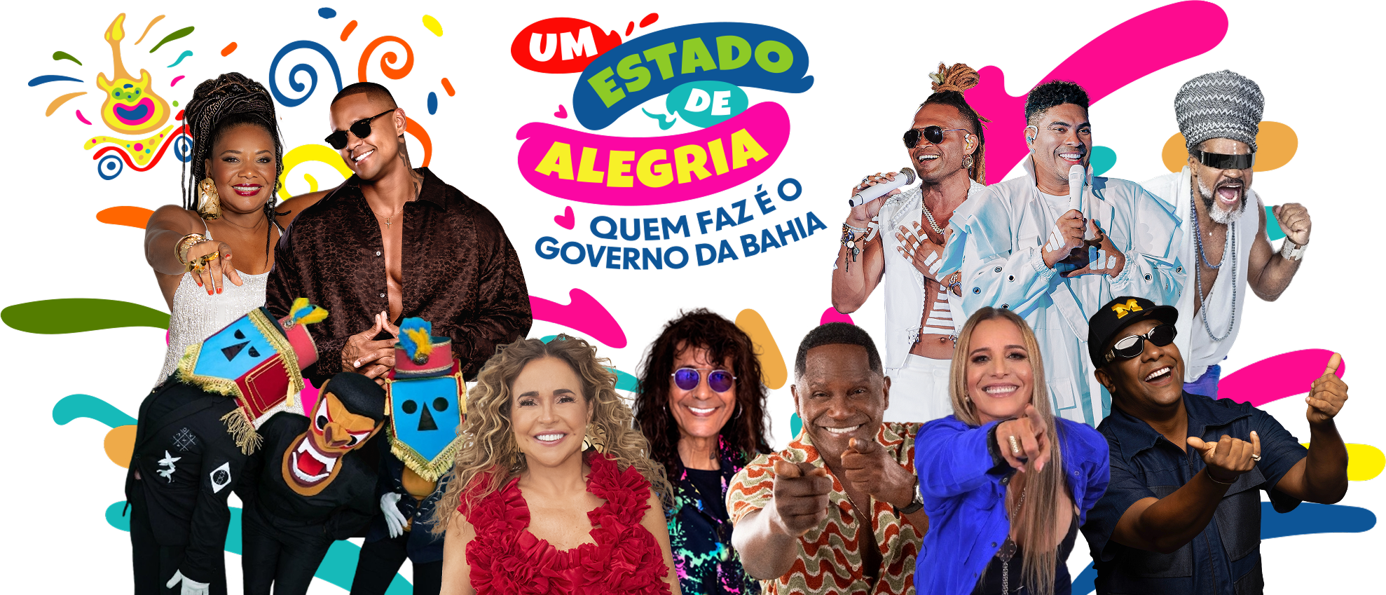 UM ESTADO DE ALEGRIA QUEM FAZ É O GOVERNO DA BAHIA