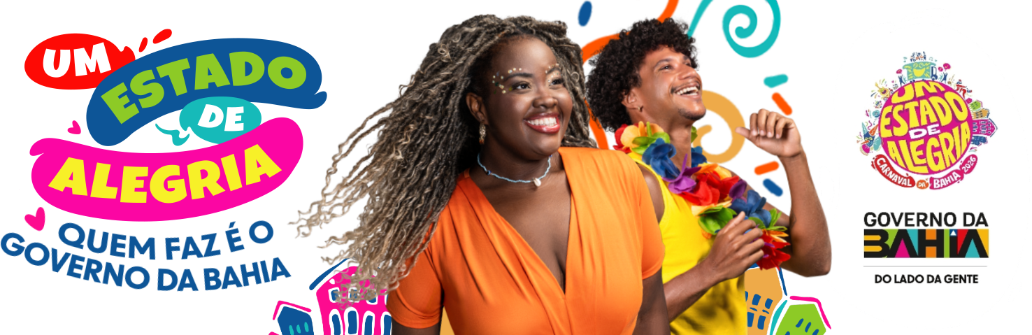 UM ESTADO DE ALEGRIA QUEM FAZ É O GOVERNO DA BAHIA